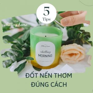 5 tips đốt nến thơm đúng cách giữ trọn hương không thể bỏ qua