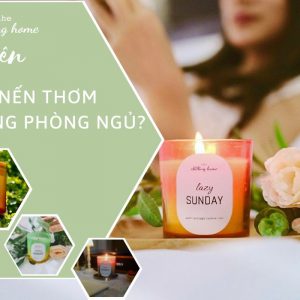 Có nên đốt nến thơm trong phòng ngủ hay không?