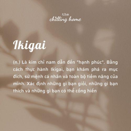 Phong cách sống Ikagai - The Chilling Home